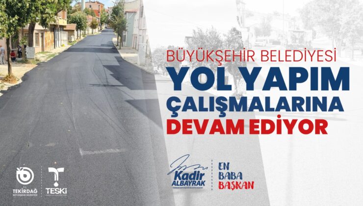 BÜYÜKŞEHİR BELEDİYESİ’NDEN MALKARA’YA YOL YAPIM HİZMETİ