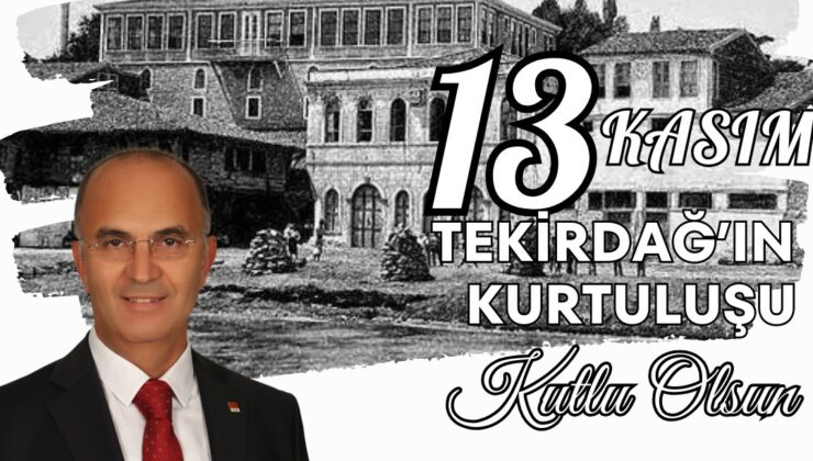 SÜLEYMANPAŞA BELEDİYE BAŞKAN A.ADAYI ŞEREF ÇETİN 13 KASIM MESAJI
