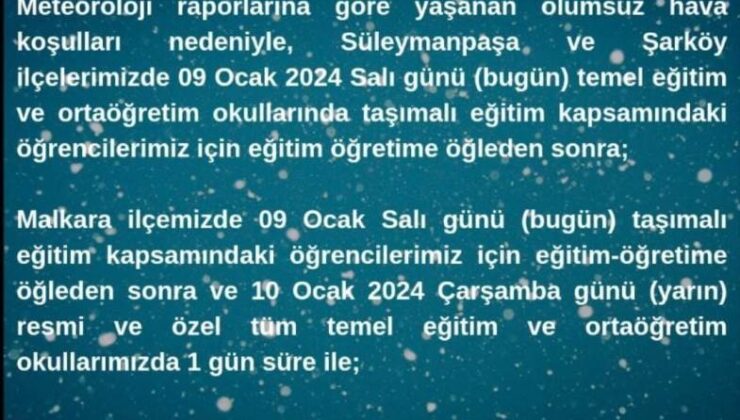 TEKİRDAĞ’DA OKULLAR TATİL Mİ?
