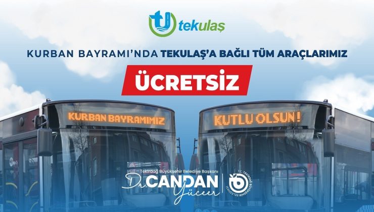 KURBAN BAYRAMI’NDA TOPLU TAŞIMA ÜCRETSİZ