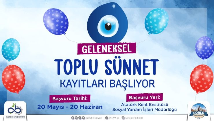Çorlu Belediyesi Toplu Sünnet Kayıtları Başlıyor