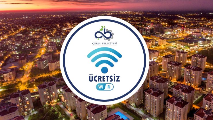 Çorlu Belediyesi’nden 13 Noktada Ücretsiz İnternet