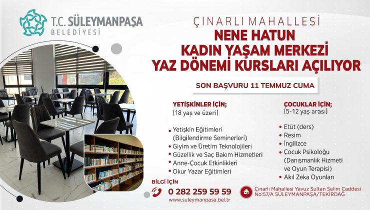 Süleymanpaşa Belediyesi Kadınlara ve Çocuklara Yaz Kursları ile Destek Olacak