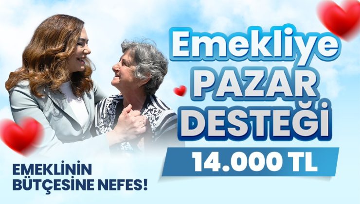 BÜYÜKŞEHİR’DEN EMEKLİLERE 14 BİN TL’LİK CAN SUYU