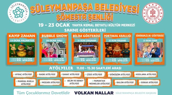 Süleymanpaşa Belediyesi Sömestr Şenliği Başlıyor