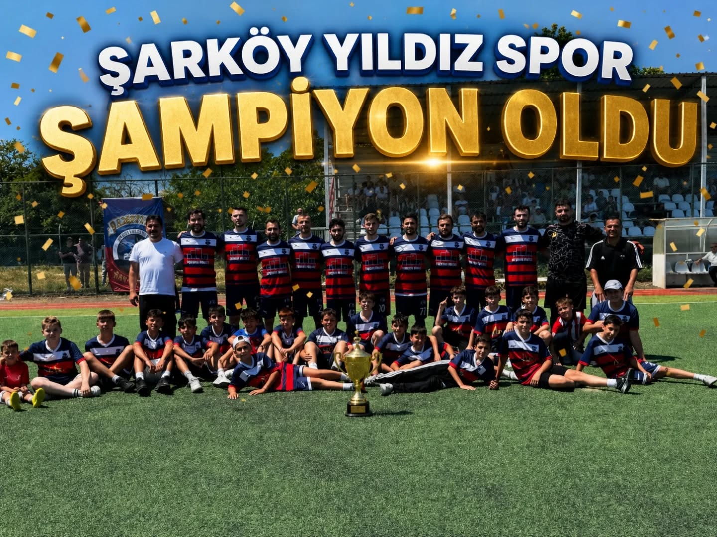 ŞARKÖY YILDIZ SPOR ŞAMPİYON OLDU